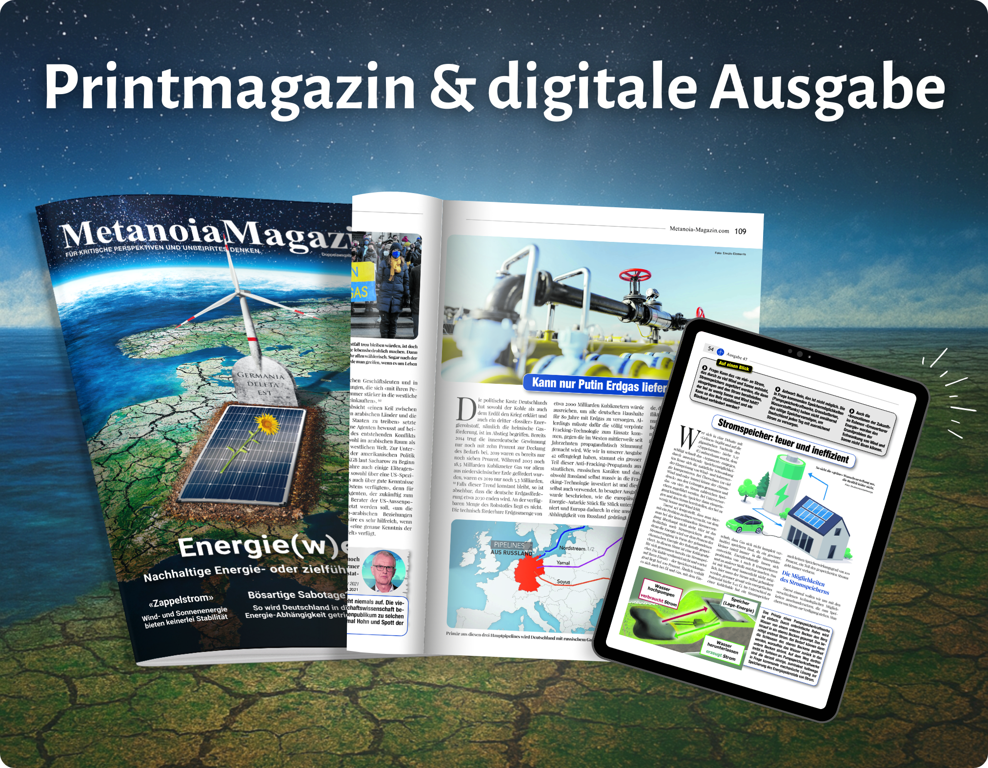 Sonderedition Ausgaben 47 + 48: Energie(w)ende / Zielführende Energie- oder Feindpolitik?