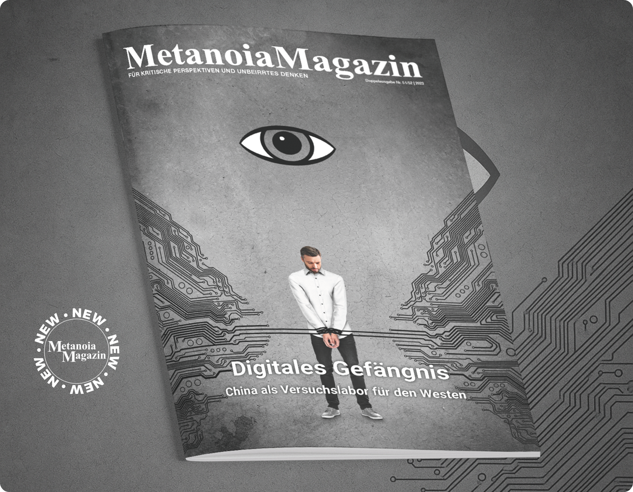 Neuauflage Doppelausgabe 51/52: Digitales Gefängnis